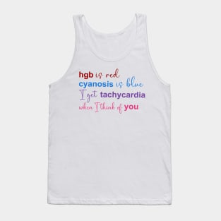 Hgb Is Red Cyanosis Is Blue I Get Tachycardia Cardiac Nurse Tank Top